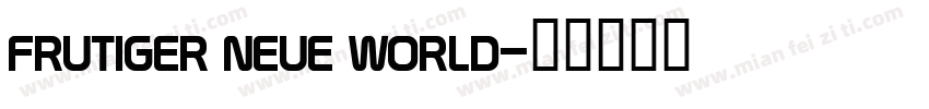 frutiger neue world字体转换